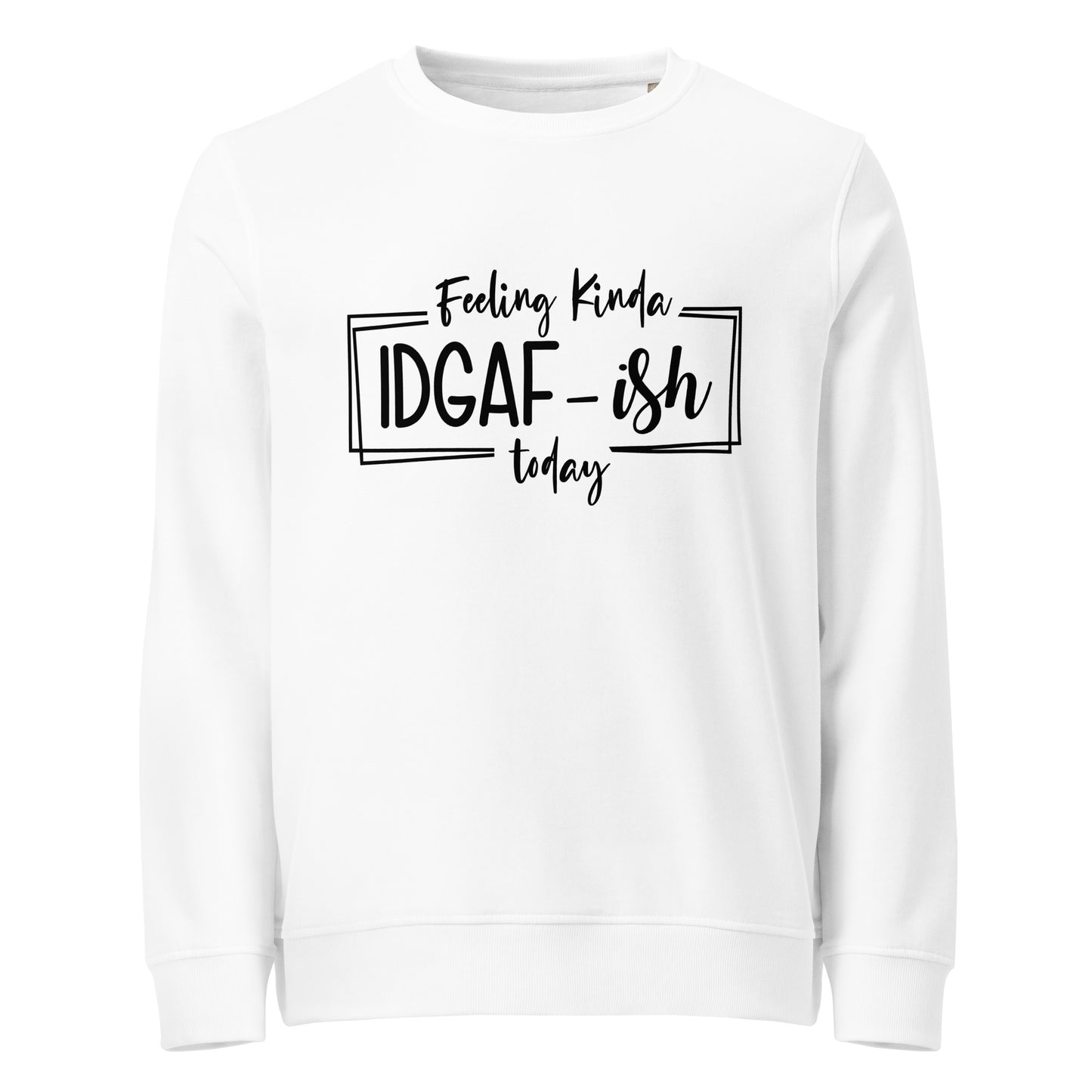 IDGAFish Sweatshirt