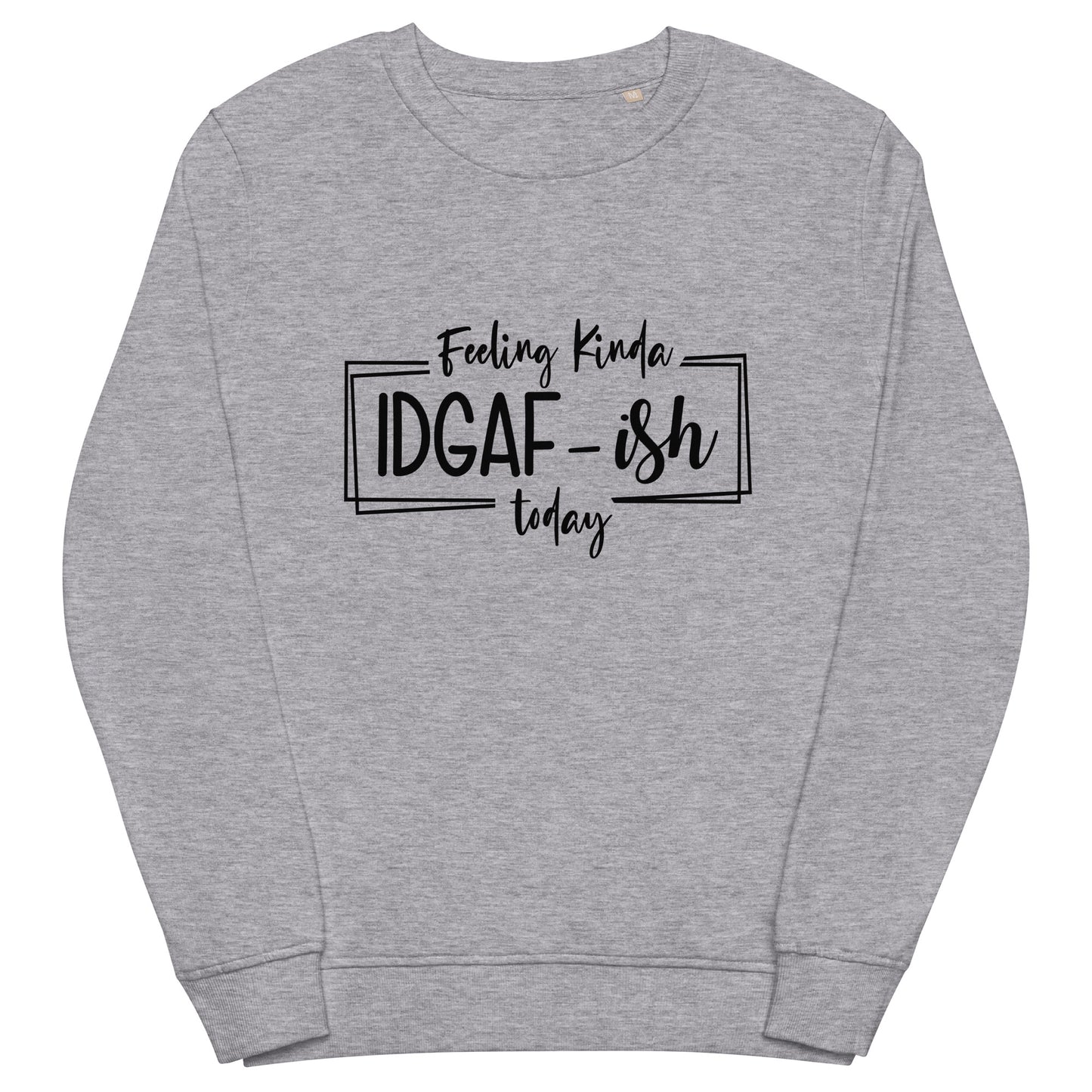 IDGAFish Sweatshirt